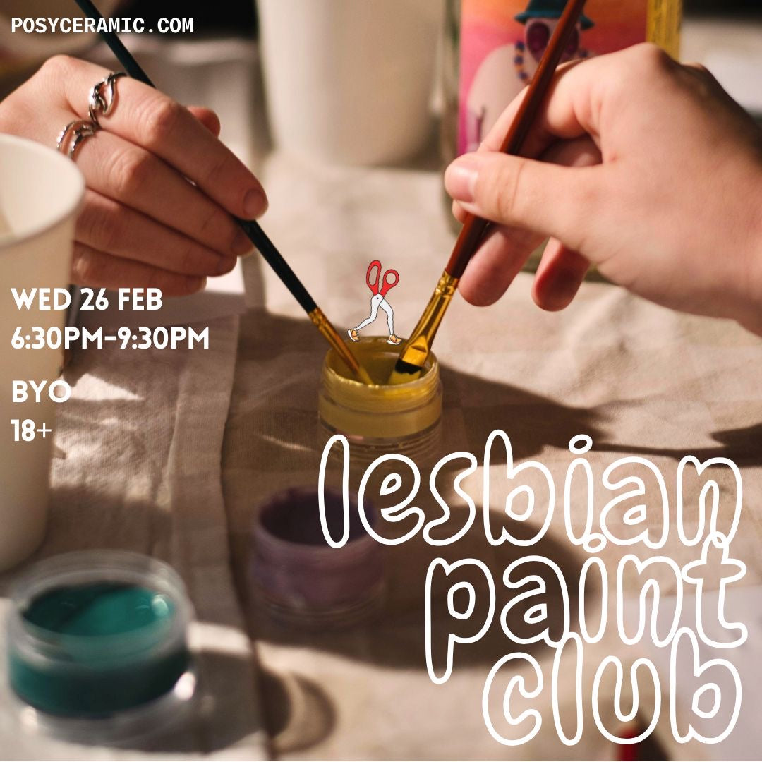 February Lesbian Paint Club - LRC X POSY